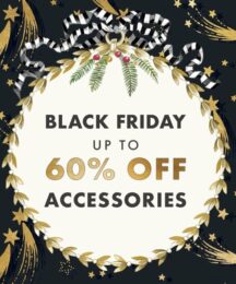 Everything is up to 60% Off for Black Friday